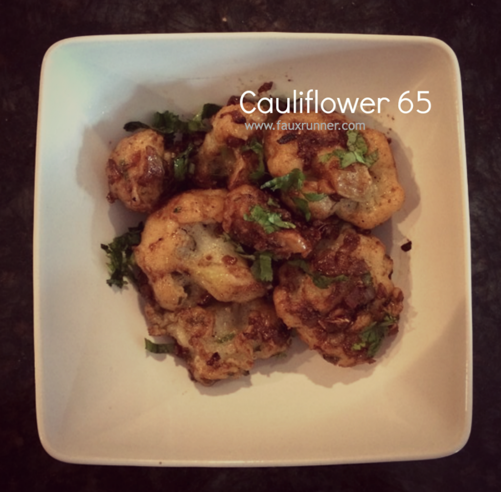 Recipe: Cauliflower 65  This literally made me taste heaven!