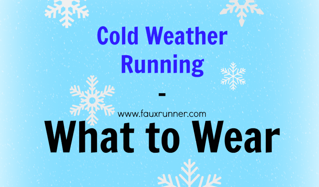 Cold Weather Running - What to Wear