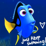 Just keep Swimming