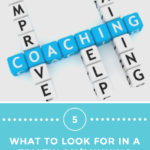What to look for in a coach