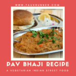 Pav Bhaji Recipe: Indian Street Food