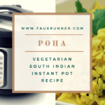 Poha/Avalakki (Vegetarian Indian) – Instant Pot Recipe