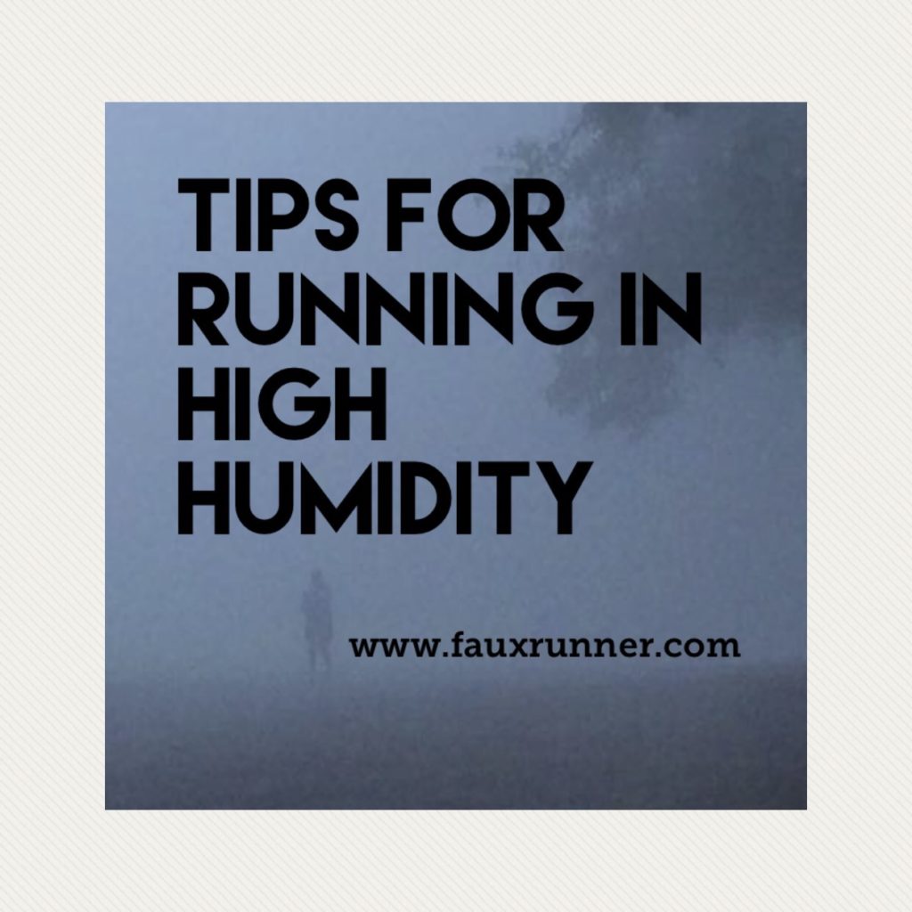 Running in high humidity