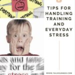 Tips for handling Training and Everyday Stress