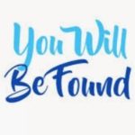 #YouWillBeFound