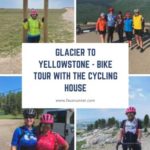 Glacier to Yellowstone – Bike Tour with The Cycling House